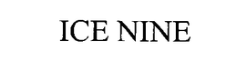 ICE NINE trademark