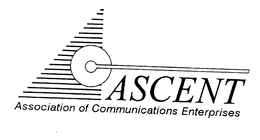 ASCENT ASSOCIATION OF COMMUNICATIONS ENTERPRISES trademark