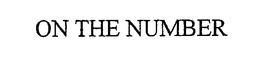 ON THE NUMBER trademark