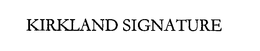 KIRKLAND SIGNATURE trademark