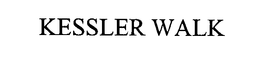 KESSLER WALK trademark