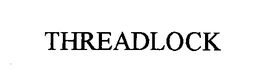 THREADLOCK trademark