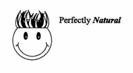 PERFECTLY NATURAL trademark