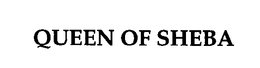 QUEEN OF SHEBA trademark