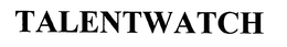 TALENTWATCH trademark