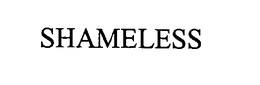 SHAMELESS trademark