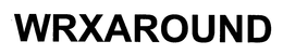 WRXAROUND trademark