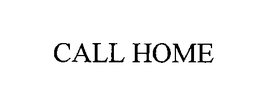 CALL HOME trademark