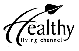 HEALTHY LIVING CHANNEL trademark