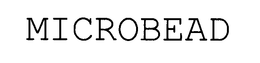 MICROBEAD trademark