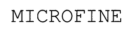 MICROFINE trademark