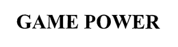GAME POWER trademark