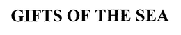 GIFTS OF THE SEA trademark