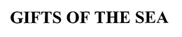 GIFTS OF THE SEA trademark