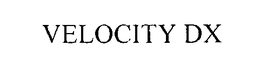 VELOCITY DX trademark
