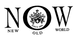 NOW NEW OLD WORLD trademark