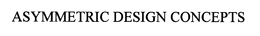 ASYMMETRIC DESIGN CONCEPTS trademark