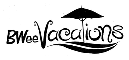 BWEE VACATIONS trademark