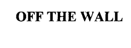 OFF THE WALL trademark