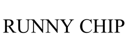 RUNNY CHIP trademark