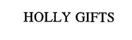 HOLLY GIFTS trademark