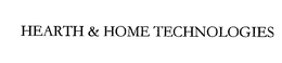 HEARTH & HOME TECHNOLOGIES trademark