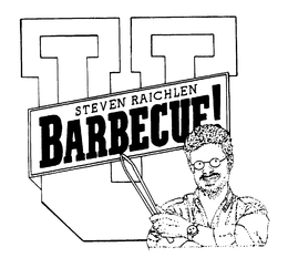 U STEVEN RAICHLEN BARBECUE! trademark