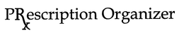 PRXESCRIPTION ORGANIZER trademark