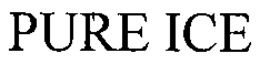 PURE ICE trademark
