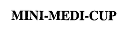 MINI-MEDI-CUP trademark