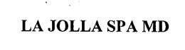 LA JOLLA SPA MD trademark