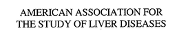 AMERICAN ASSOCIATION FOR THE STUDY OF LIVER DISEASES trademark