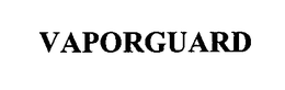 VAPORGUARD trademark
