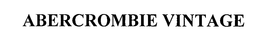 ABERCROMBIE VINTAGE trademark