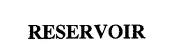 RESERVOIR trademark