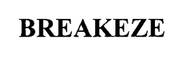 BREAKEZE trademark