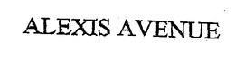 ALEXIS AVENUE trademark