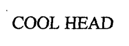 COOL HEAD trademark