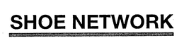 SHOE NETWORK trademark
