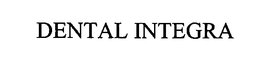 DENTAL INTEGRA trademark