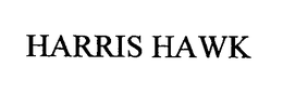 HARRIS HAWK trademark