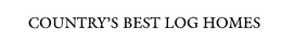 COUNTRY'S BEST LOG HOMES trademark
