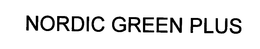 NORDIC GREEN PLUS trademark
