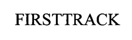 FIRSTTRACK trademark