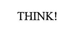 THINK! trademark