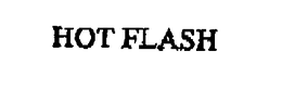 HOT FLASH trademark