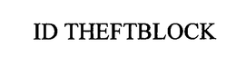 ID THEFTBLOCK trademark