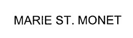 MARIE ST. MONET trademark
