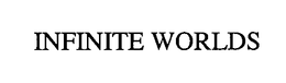 INFINITE WORLDS trademark