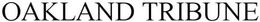 OAKLAND TRIBUNE trademark